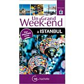 UN GRAND WEEK END A ISTANBUL