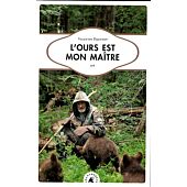 L OURS EST MON MAITRE TRANSBOREAL