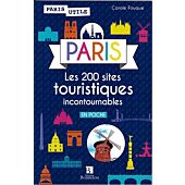 PARIS 200 SITES INCONTOURNABLES