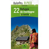 SAVOIE 22 REFUGES DE MONTAGNE