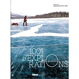 100 ANS D EXPLORATIONS