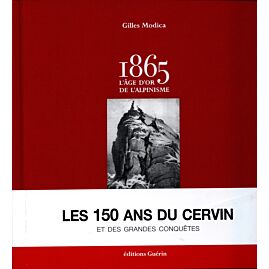 1865 L AGE D OR DE L ALPINISME GUERIN