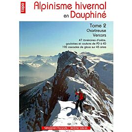 ALPINISME HIVERNAL EN DAUPHINE TOME 2