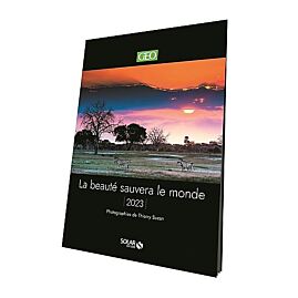 CALENDRIER GEO 2023 LA BEAUTE SAUVERA LE MONDE