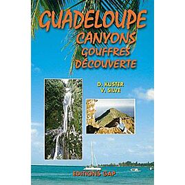 CANYONS GUADELOUPE GOUFFRES