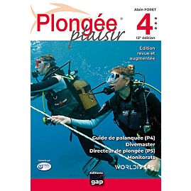 PLONGEE PLAISIR NIVEAU 4+5 DIVEMASTER 12EME ED