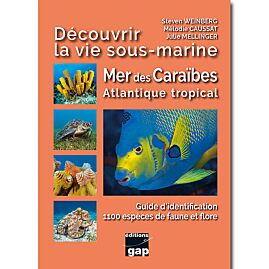 DECOUVRIR LA VIE SOUS MARINE CARAIBES ET TROPICAL