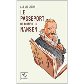 LE PASSEPORT DE MONSIEUR NANSEN POCHE