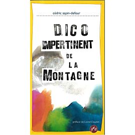 DICO IMPERTINENT DE LA MONTAGNE