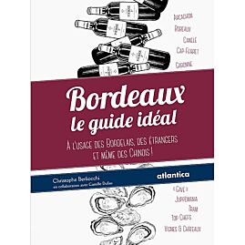 BORDEAUX LE GUIDE IDEAL