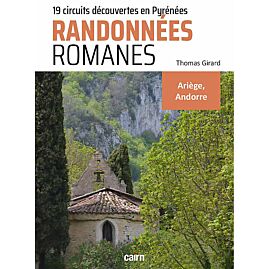RANDONNEES ROMANES ARIEGE ANDORRE
