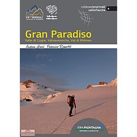 GRAN PARADISO VALLEE DE COGNE VALSAVARENCHE RHEMES