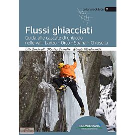 FLUSSI GHIACCIATI GUIDE DES CASCADES DE GLACE ORCO