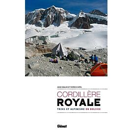 CORDILLERE ROYALE TREK ET ALPINISME EN BOLIVIE