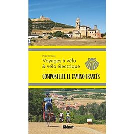 COMPOSTELLE LE CAMINO FRANCES VOYAGES A VELO