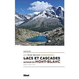 LACS ET CASCADES AUTOUR DU MONT BLANC