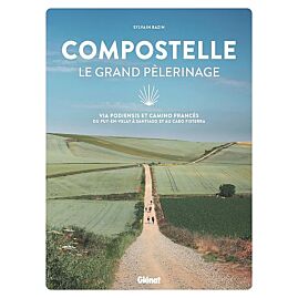 COMPOSTELLE LE GRAND PELERINAGE