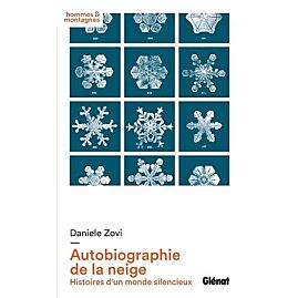 AUTOBIOGRAPHIE DE LA NEIGE