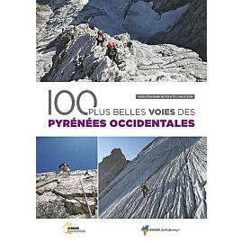 LES 100 PLUS BELLES VOIES DES PYRENEES