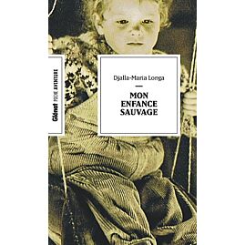 MON ENFANCE SAUVAGE