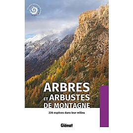 ARBRES ET ARBUSTES DE MONTAGNES 2EME EDITION