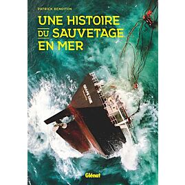 UNE HISTOIRE DU SAUVETAGE EN MER