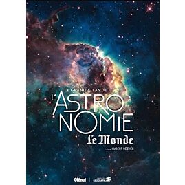 LE GRAND ATLAS DE L ASTRONOMIE