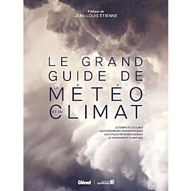 LE GUIDE DE LA METEO ET DU CLIMAT