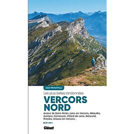 VERCORS NORD LES PLUS BELLES RANDONNEES