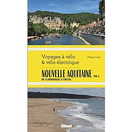 NOUVELLE AQUITAINE VOL 1 VOYAGES A VELO ET VELO EL