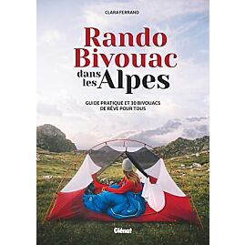RANDO BIVOUAC DANS LES ALPES