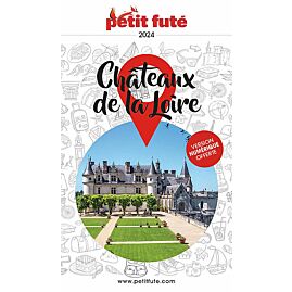 PETIT FUTE CHATEAUX DE LA LOIRE