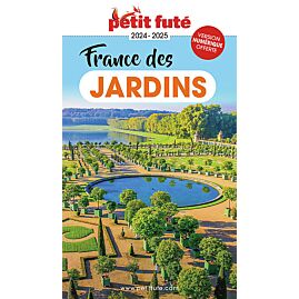PETIT FUTE FRANCE DES JARDINS