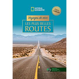 VOYAGES DE REVE LES PLUS BELLES ROUTES