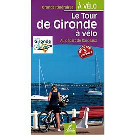 LE TOUR DE LA GIRONDE A VELO