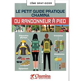 PETIT GUIDE PRATIQUE DU RANDONNEUR A PIED