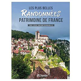 LES PLUS BELLES RANDONNEES PATRIMOINE DE FRANCE