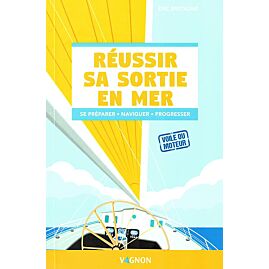 REUSSIR SA SORTIE EN MER