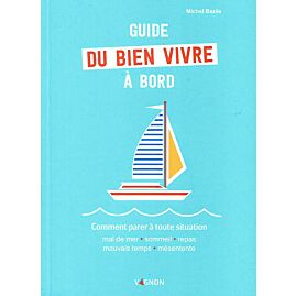 GUIDE DU BIEN VIVRE A BORD