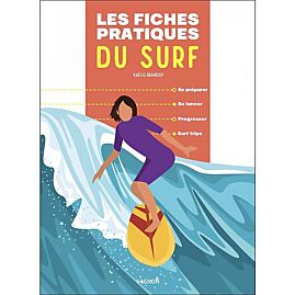 LES FICHES PRATIQUES DU SURF