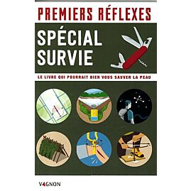 PREMIERS REFLEXES SPECIAL SURVIE