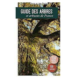 GUIDE DES ARBRES ET ARBUSTES DE FRANCE