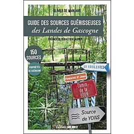 SOURCES GUERISSEUSES DES LANDES DE GASCOGNE