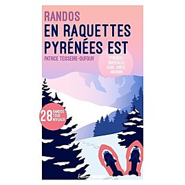 RANDONNEES EN RAQUETTES PYRENEES EST