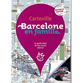 CARTOVILLE BARCELONE EN FAMILLE