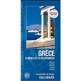 GRECE - ATHENES ET LE PELOPONNESE ENCYCLOPEDIE DU