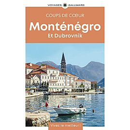 MONTENEGRO - GUIDE COUPS DE COEUR