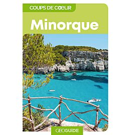 GEOGUIDE COUP DE COEUR MINORQUE