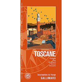 TOSCANE ENCYCLOPEDIE DU VOYAGE