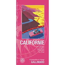 CALIFORNIE ENCYCLOPEDIE DU VOYAGE